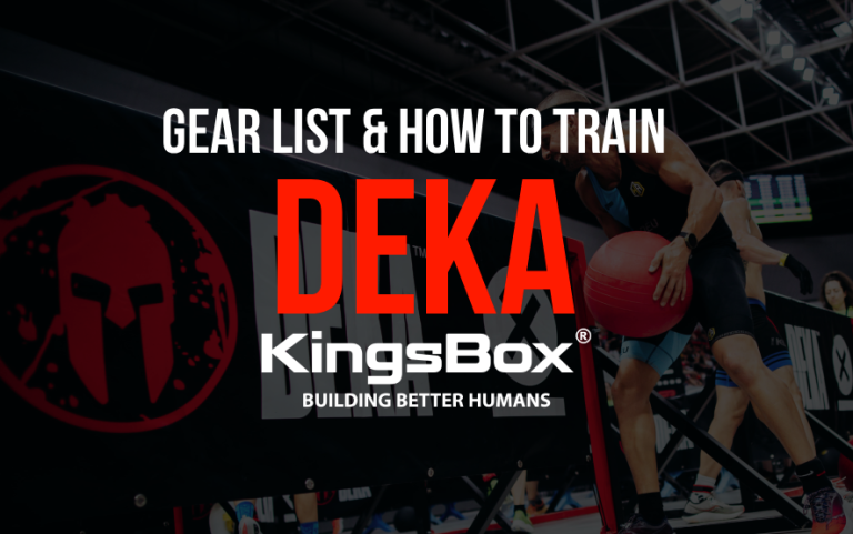 How To Prepare For The Deka Fitness Challenge With Kingsbox Equipment